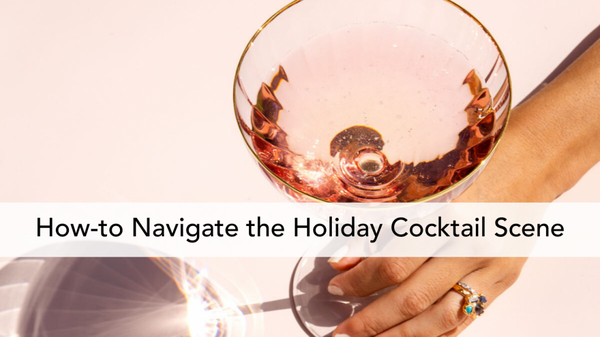 Drink + Be Merry (Without The Holiday Hangover)